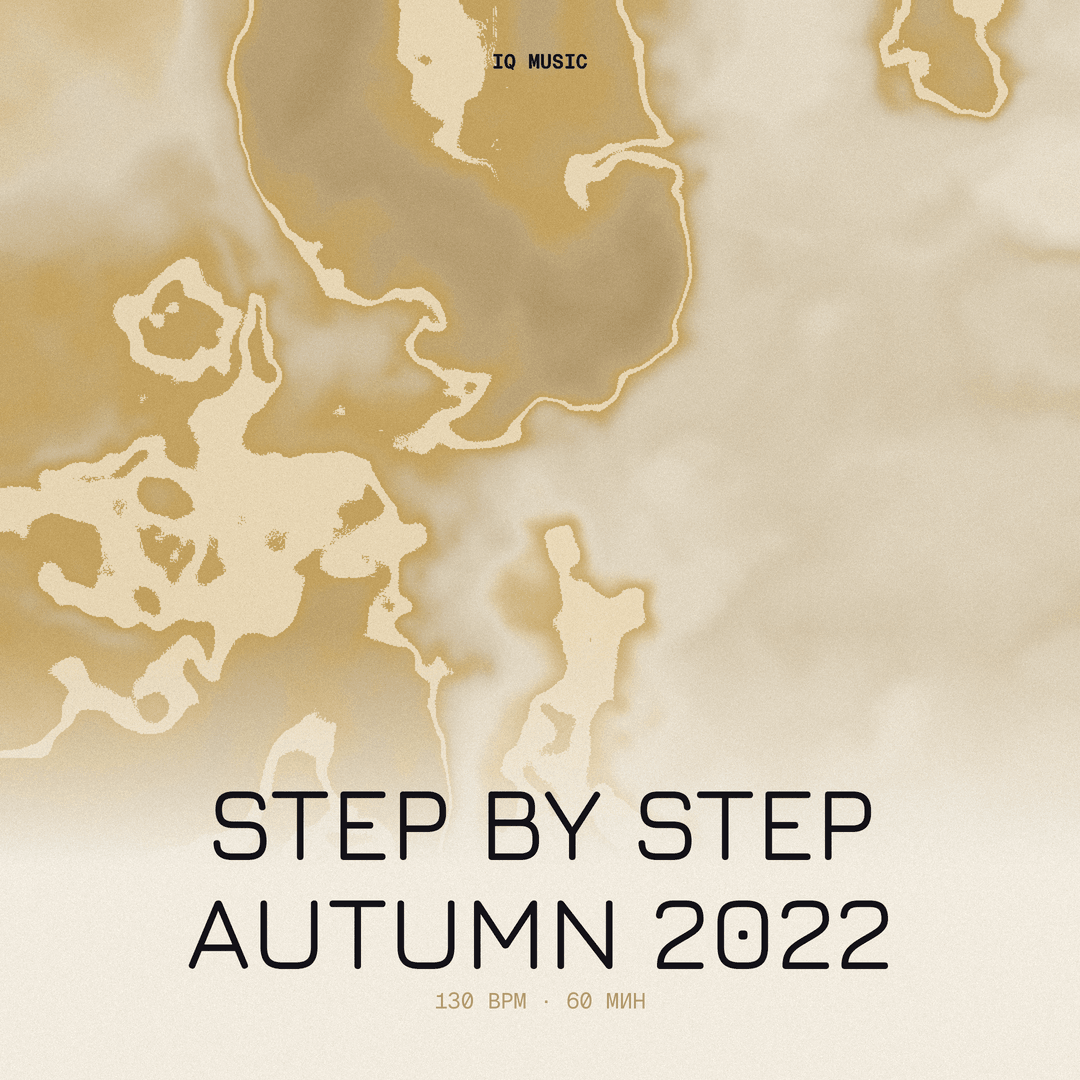 STEP BY STEP Autumn 2022 (130 bpm 60 min)