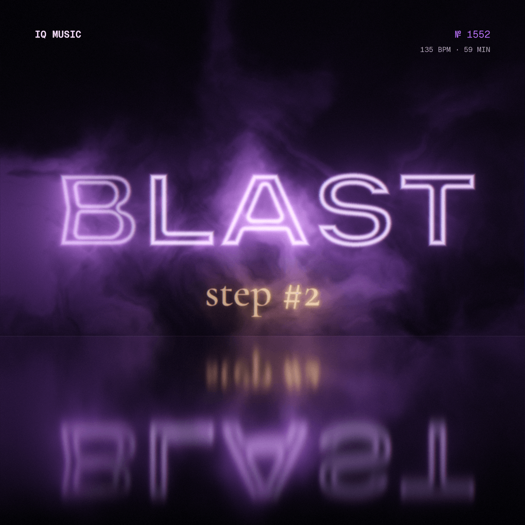 BLAST STEP #2 (135 bpm 59 min)