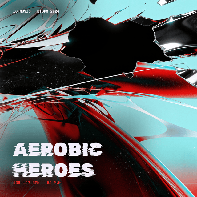 AEROBIC heroes 136-142 bpm 62 min
