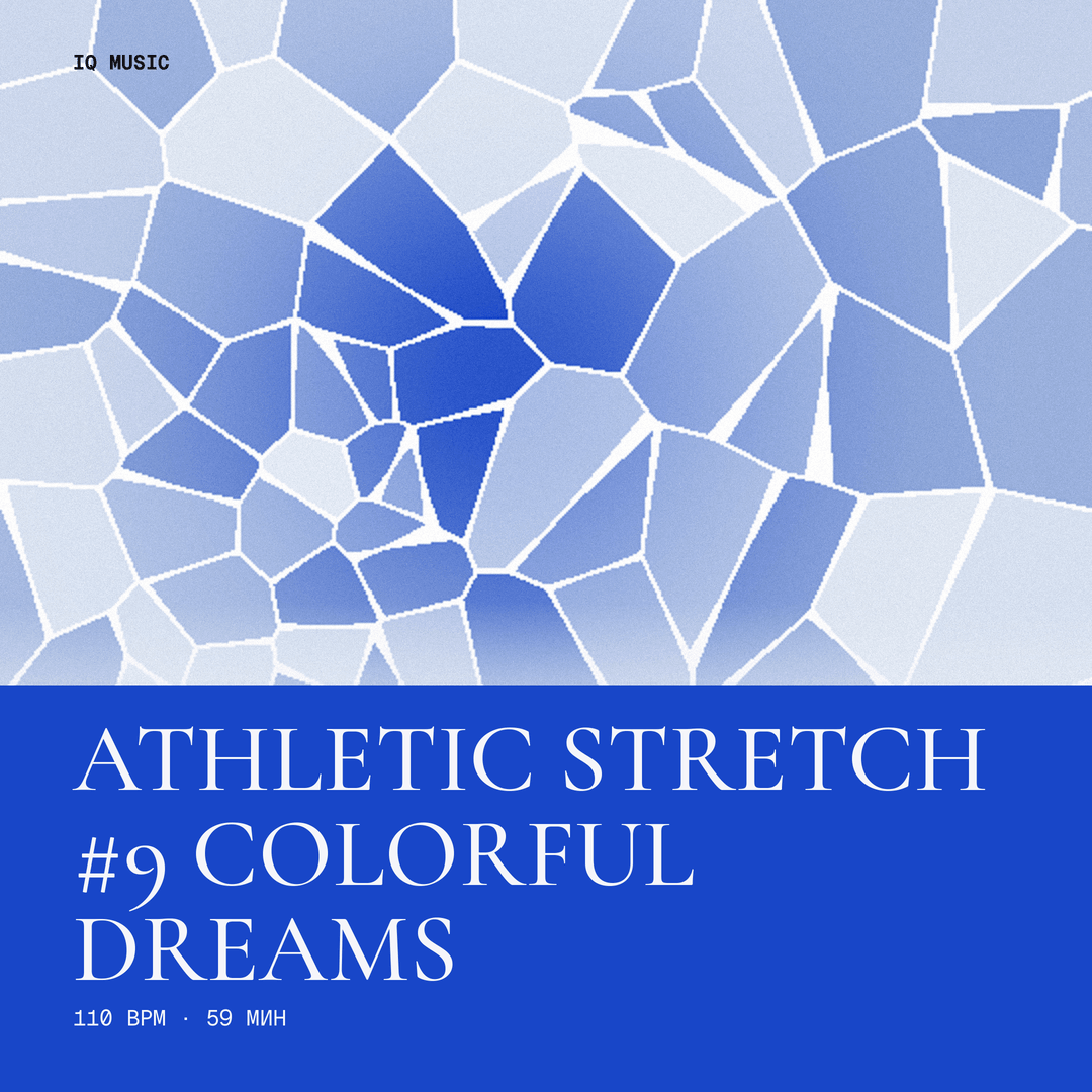Athletic stretch #9 Colorful dreams 110 BPM 59 min