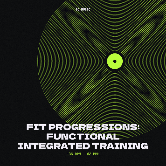 FIT Progressions: Functional Integrated Training 136 BPM 62 min
