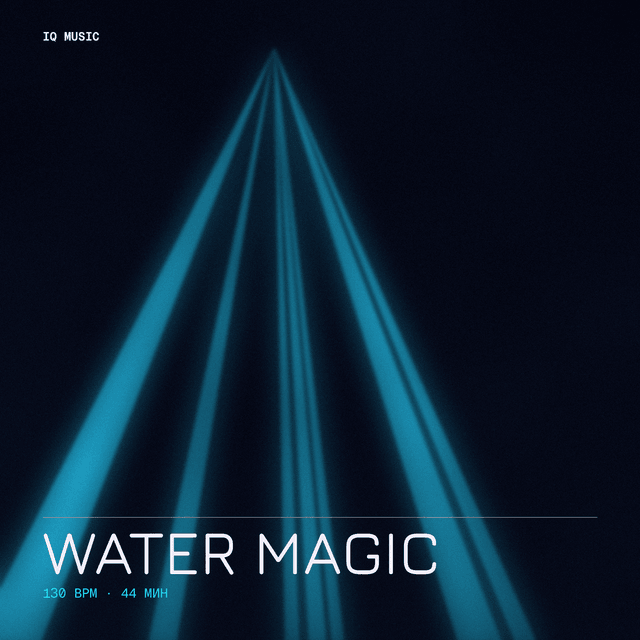 Water Magic 130 BPM 44 min