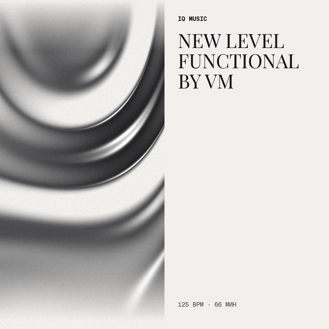 New Level FUNCTIONAL by VM 125 bpm 66 min