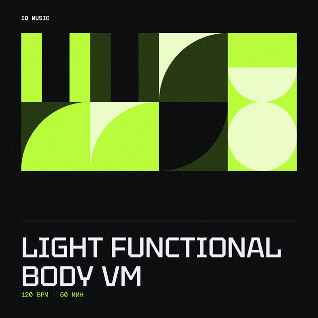 Light Functional Body VM 120 bpm 60 min