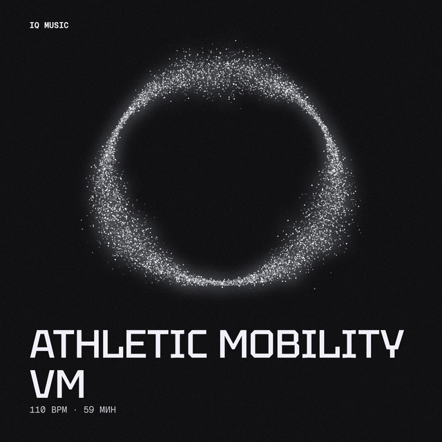 Athletic MOBILITY VM 110 bpm 59 min