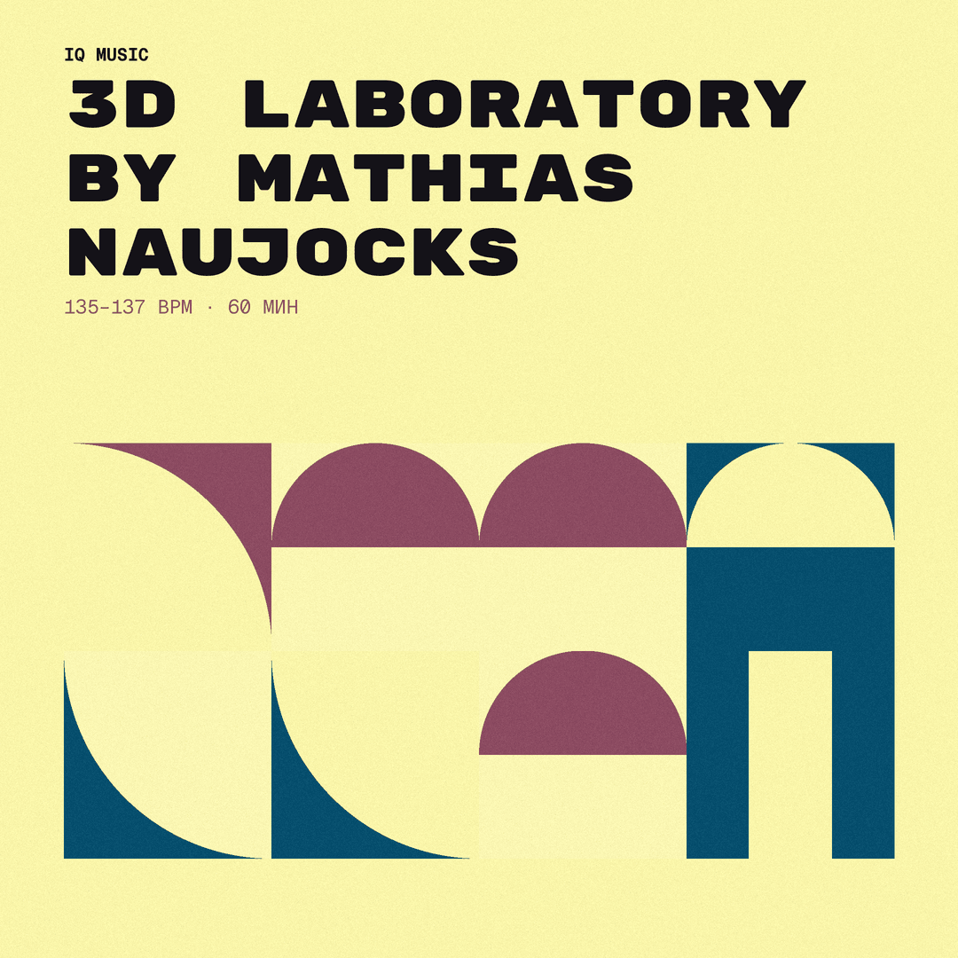 3D Laboratory by Mathias Naujocks - 135-137 bpm - 60 min