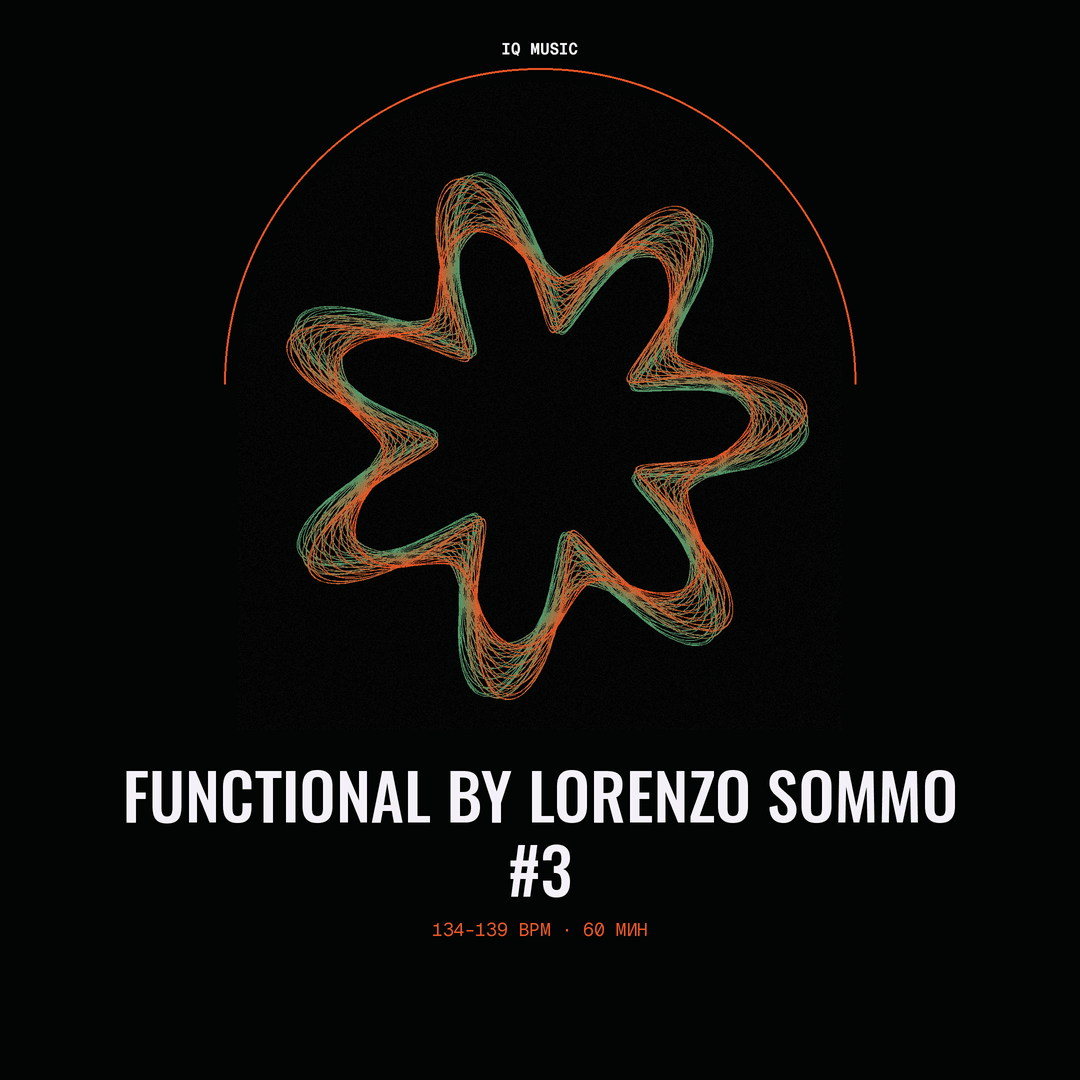 FUNCTIONAL by Lorenzo Sommo #3- 134-139 bpm- 60min