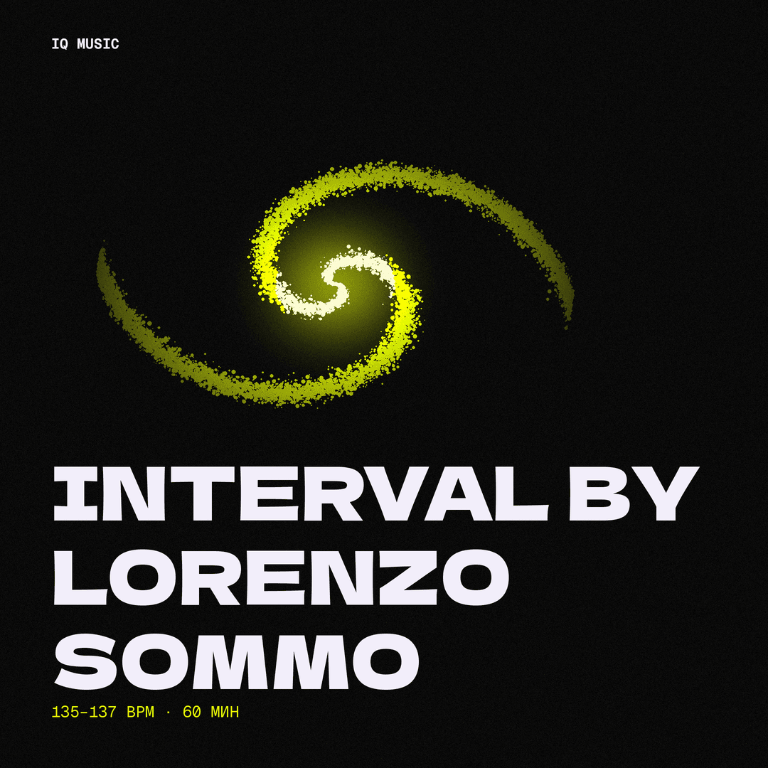 INTERVAL by Lorenzo Sommo - 135-137 bpm - 60 min