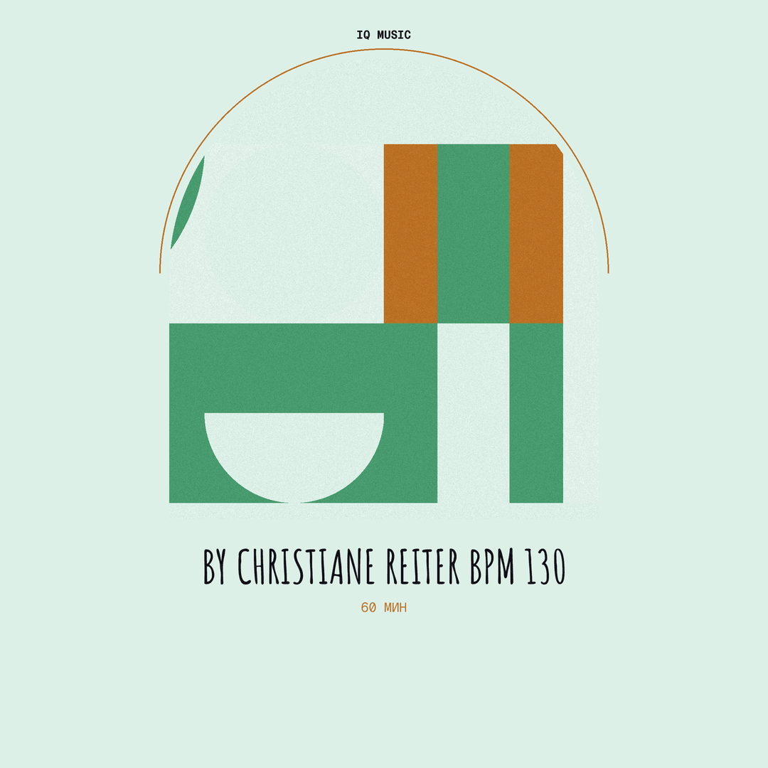 by Christiane Reiter - bpm 130 - 60 min