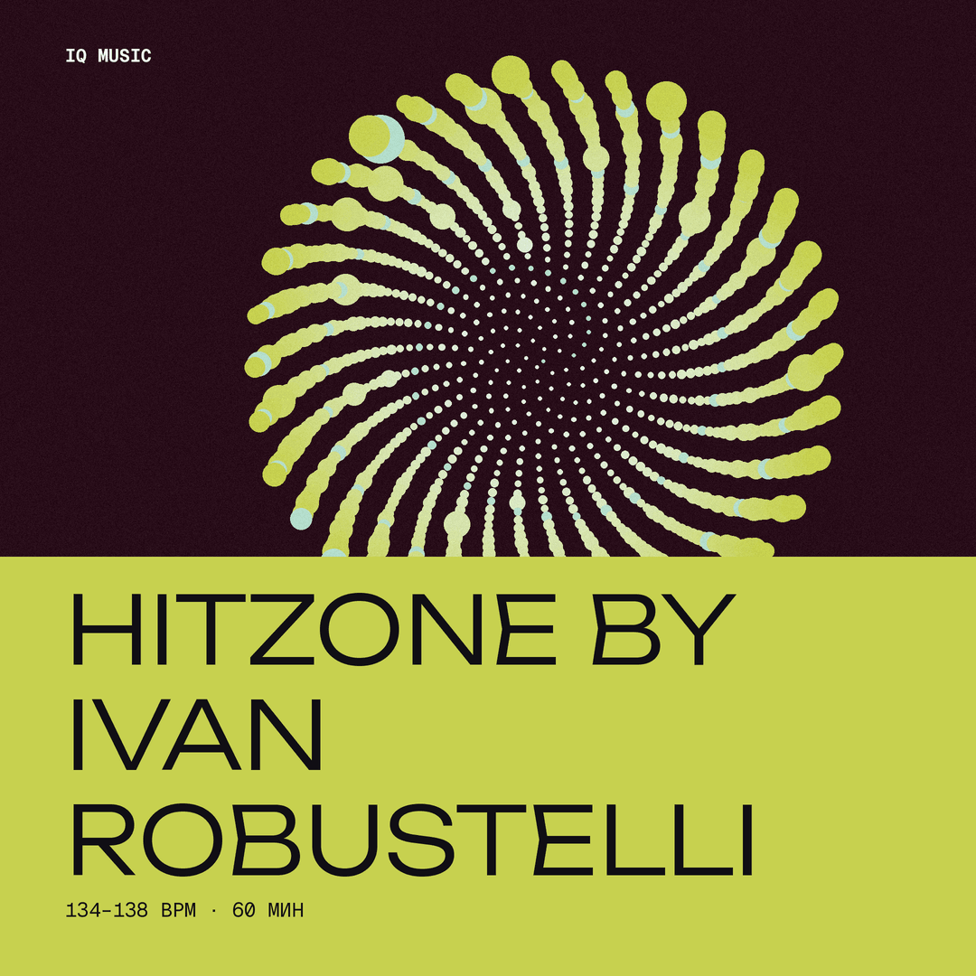 Hitzone by Ivan Robustelli-134-138 bpm- 60 min