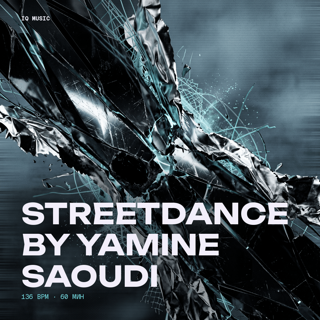 STREETDANCE by YAMINE SAOUDI - 136 bpm- 60 min