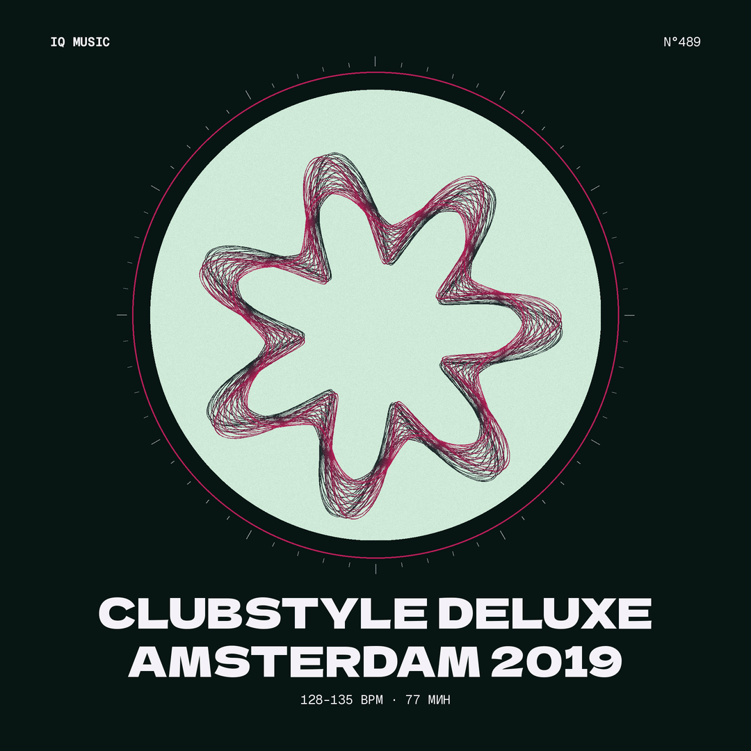 Clubstyle Deluxe Amsterdam 2019- 128-135 bpm - 77 min