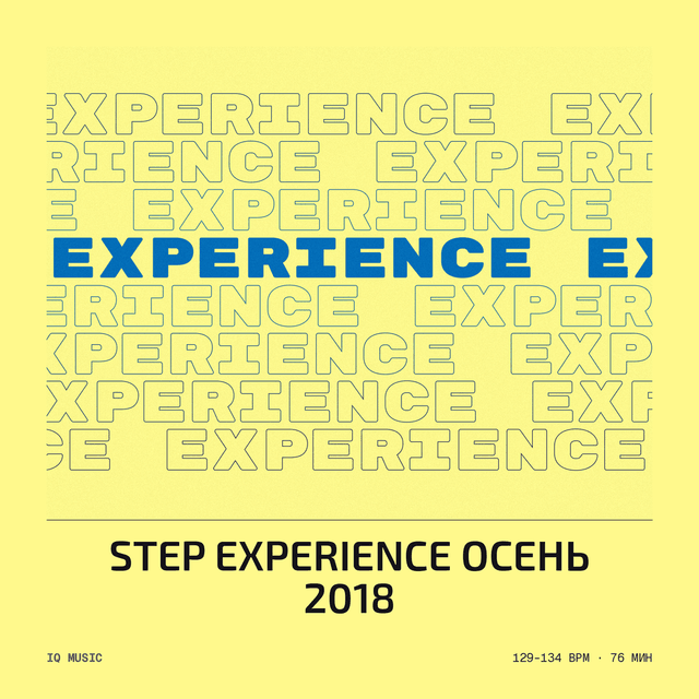 Step Experience осень 2018-129-134 bpm- 76 min