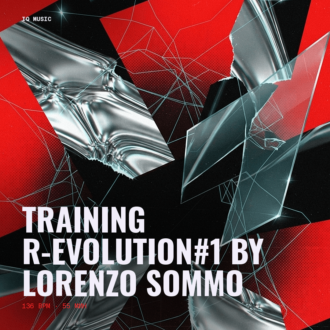 Training R-evolution#1 by Lorenzo Sommo - 136 bpm - 55 min