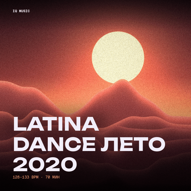 LATINA DANCE лето 2020 - 128-133 BPM - 70 MIN