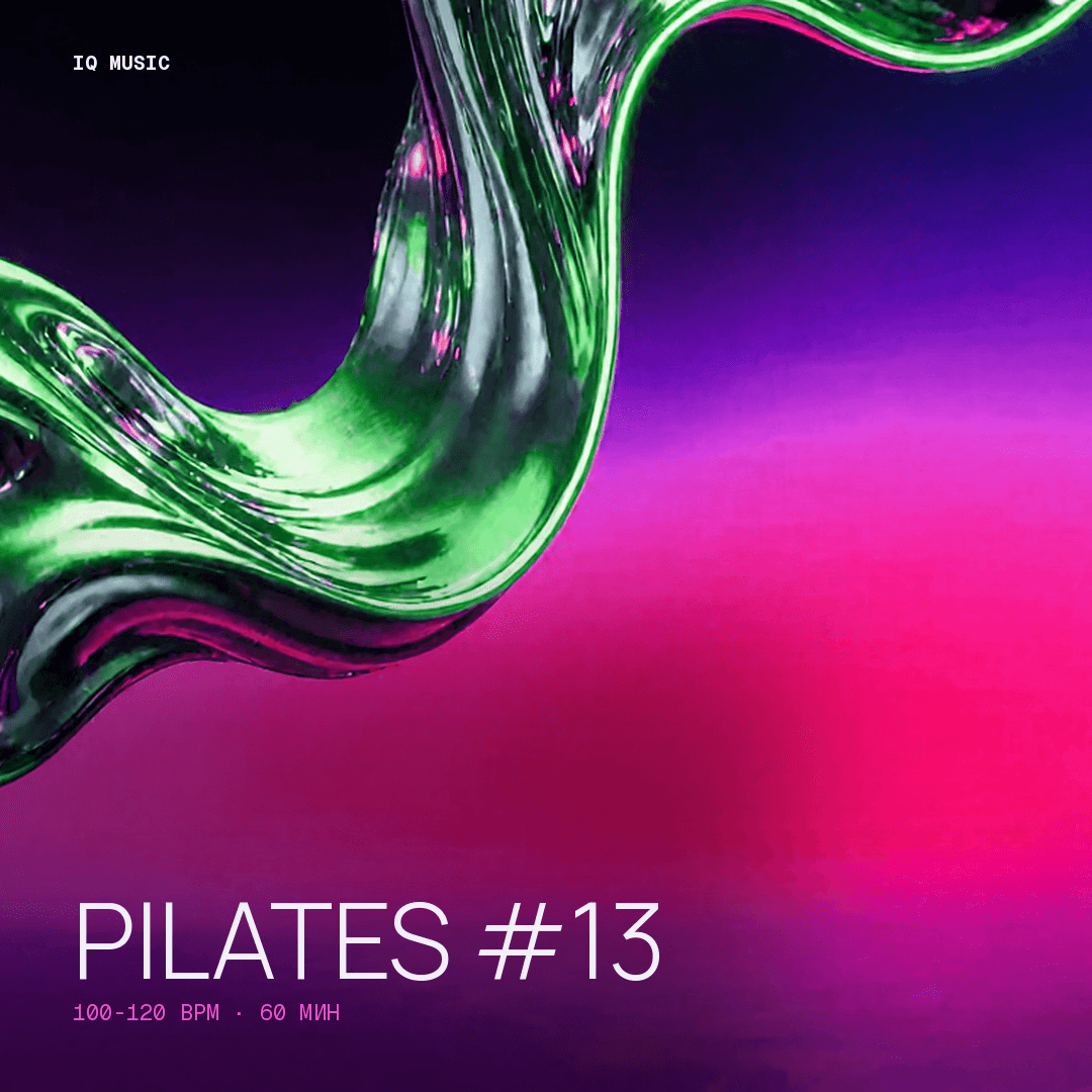 PILATES #13 - 100-120 bpm - 60 min