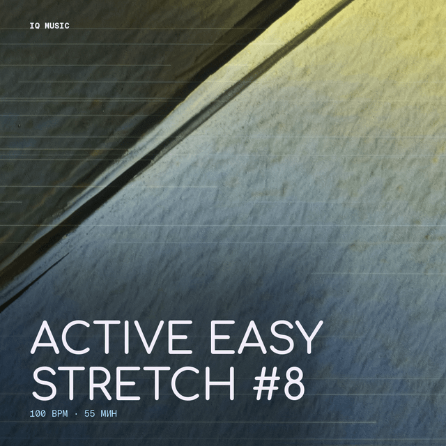 ACTIVE EASY STRETCH #8 (100 bpm 55 min)