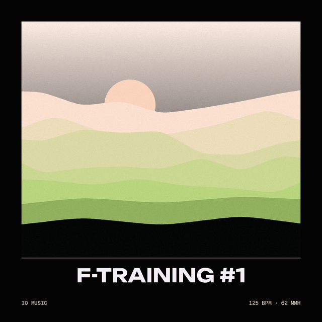 F-TRAINING #1 (125 bpm 62 min)