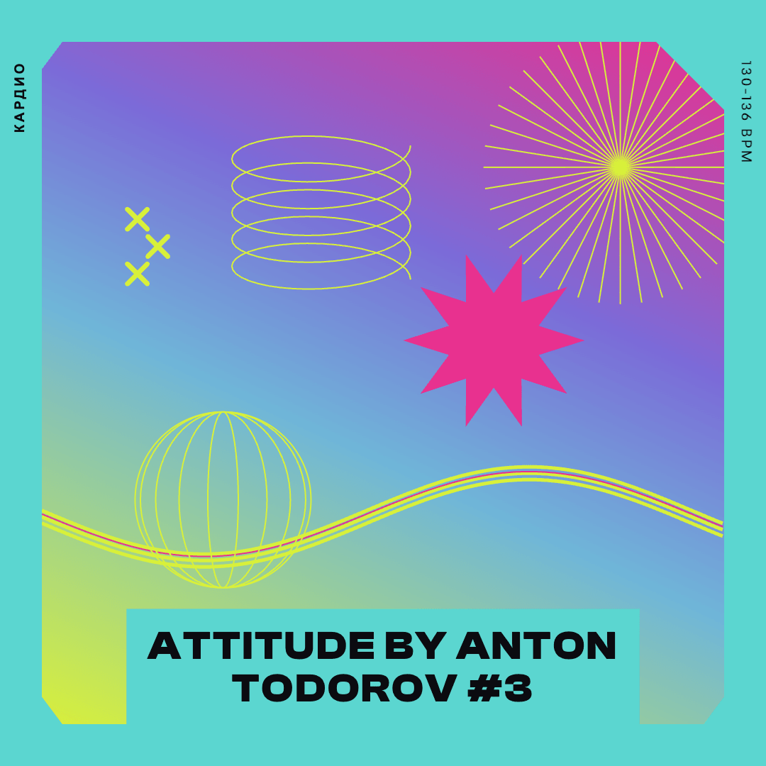 by Anton Todorov #3 — музыка для степ-аэробики 130–136 BPM