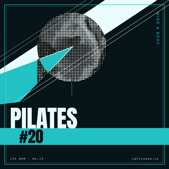 Pilates#20 — музыка для пилатеса 120 BPM