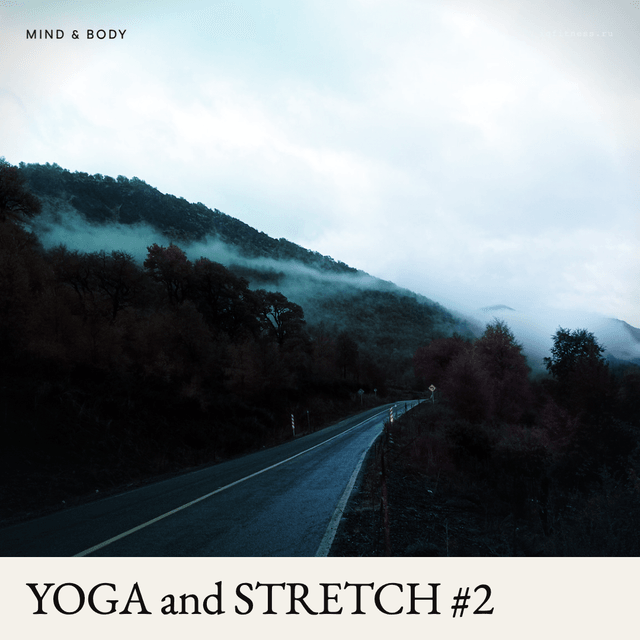 YOGA and STRETCH #2 — музыка для йоги