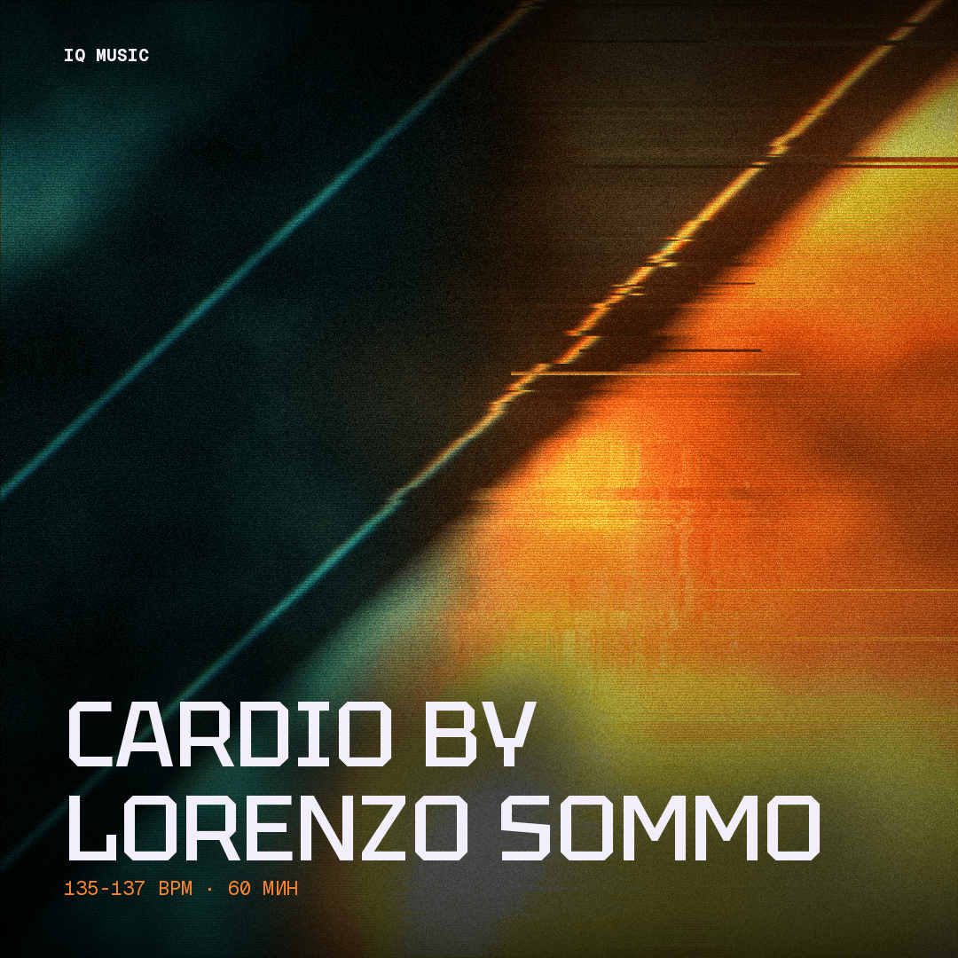 CARDIO by Lorenzo Sommo - 135-137 bpm - 60 min