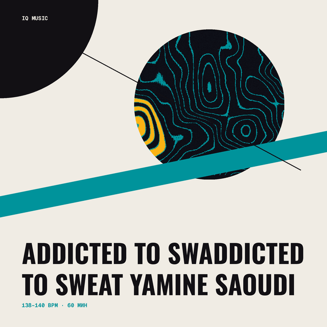 ADDICTED TO SWADDICTED TO SWEAT - YAMINE SAOUDI - 138-140 bpm - 60 min