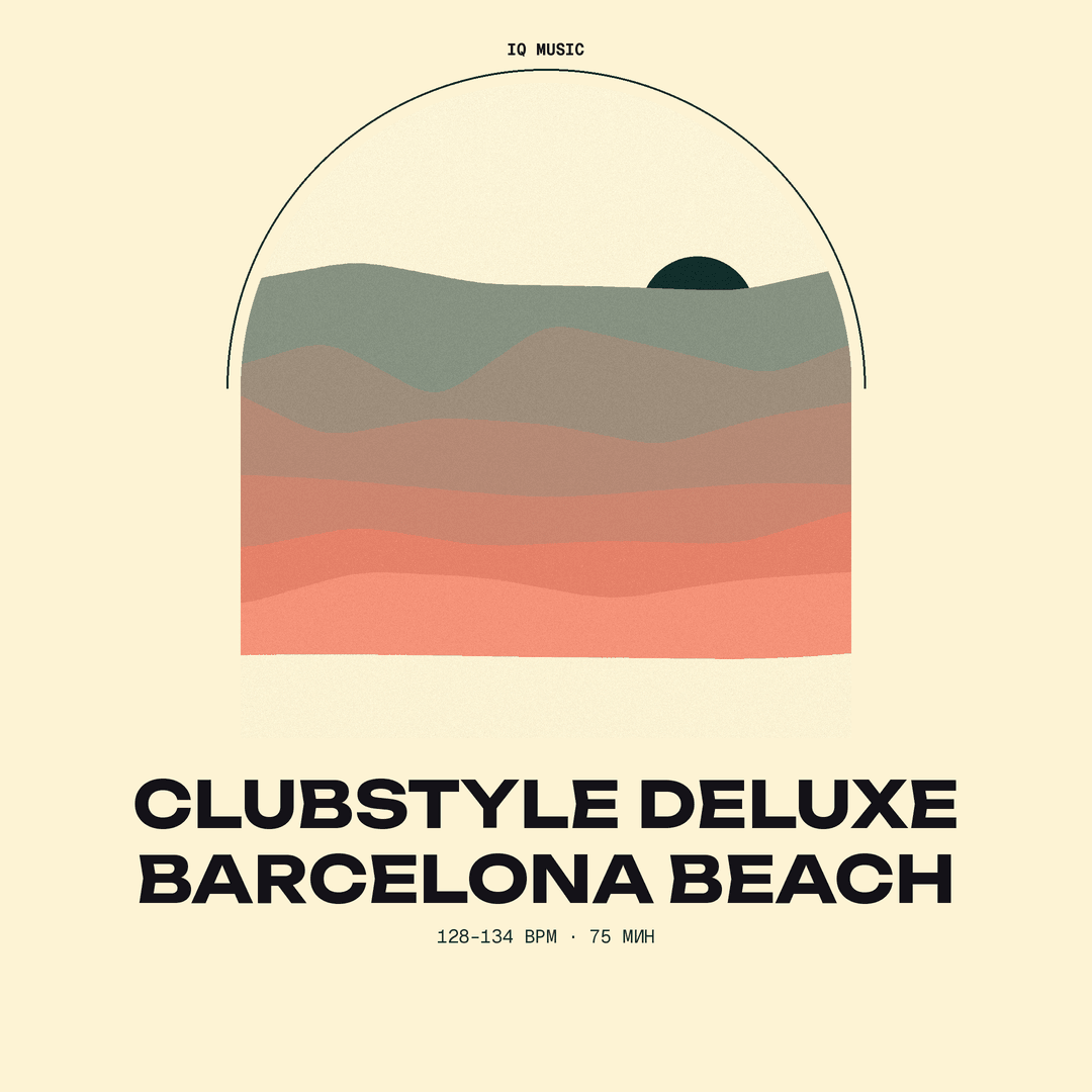 CLUBSTYLE DELUXE Barcelona Beach 128 - 134 BPM 75 min