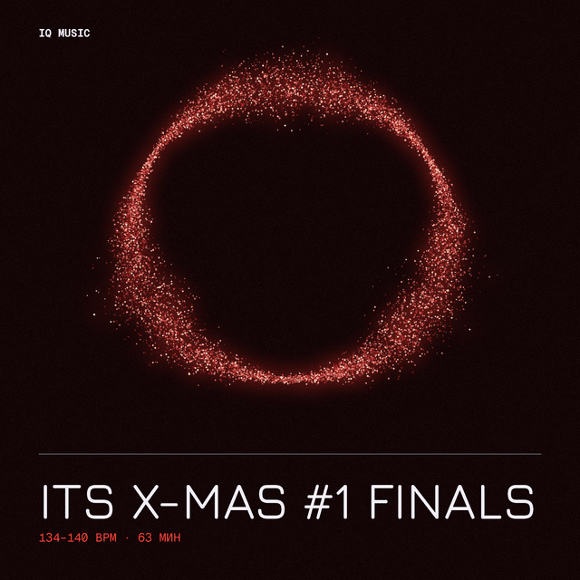 ITS X-MAS #1 - FINALS - 134-140 bpm - 63 min