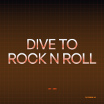 Dive To Rock n Roll