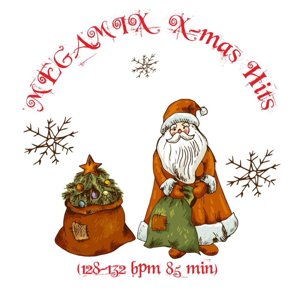 MEGAMIX X-mas Hits (128-132 bpm 85 min) 
