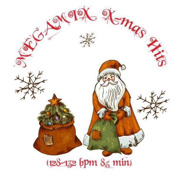MEGAMIX X-mas Hits (128-132 bpm 85 min) 
