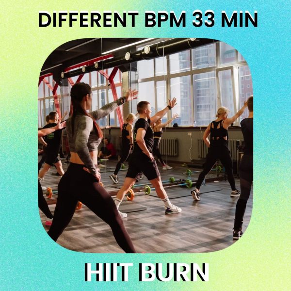 HIIT burn different bpm 33 min 