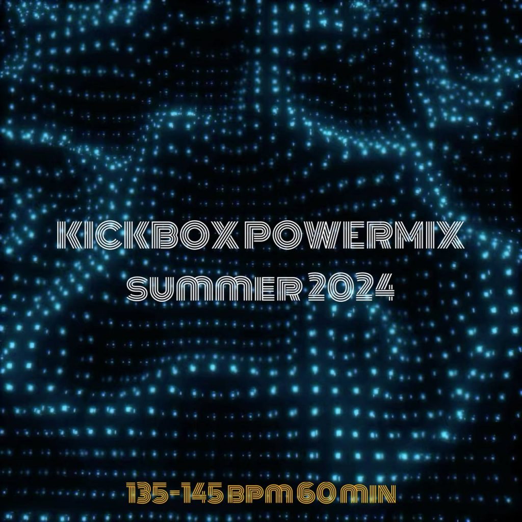 KICKBOX POWERMIX лето 2024 135-145 bpm 60 min 
