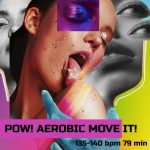 POW! AEROBIC MOVE IT! — музыка для аэробики 135–140 BPM