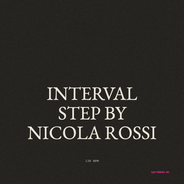 interval step by Nicola Rossi — bpm 138- 60 min 