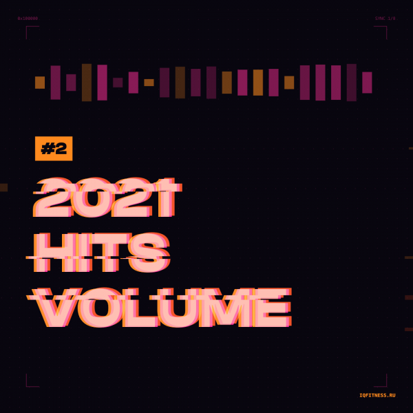 2021 Hits Volume 2 (130 bpm 59 min) 