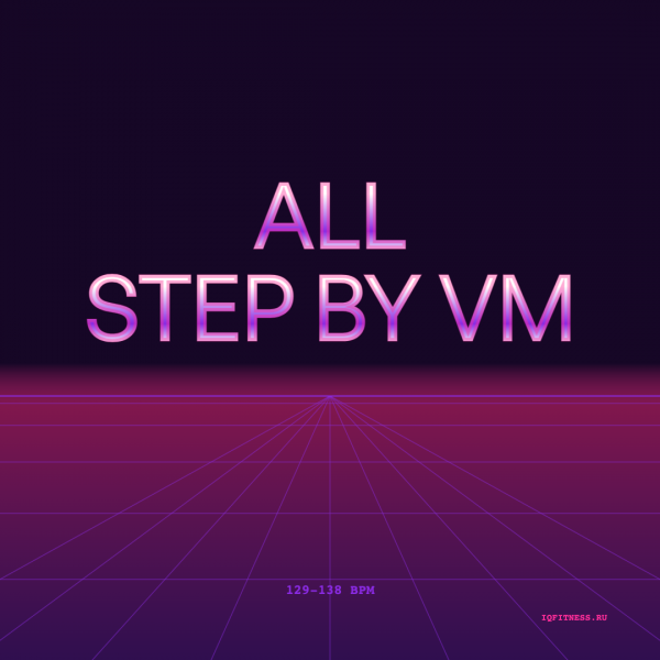 All STEP by VM (129-138 bpm 70 min) 