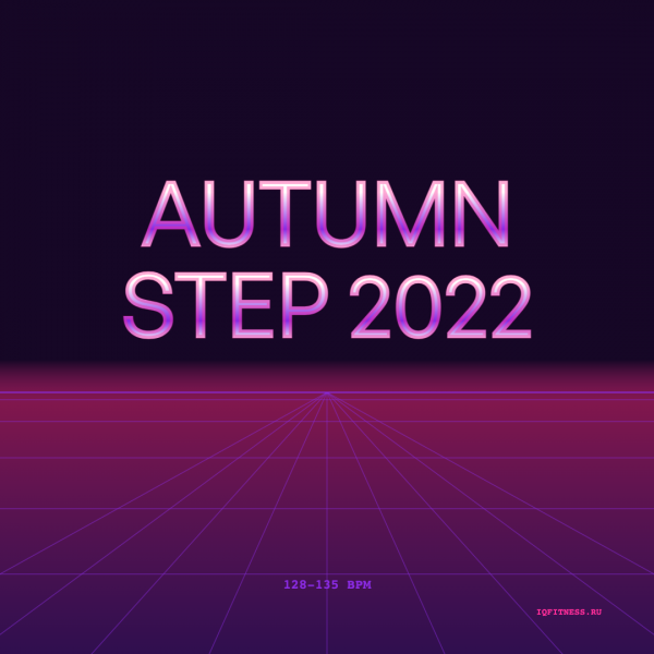 AUTUMN STEP 2022 (128-135 bpm 77 min) 
