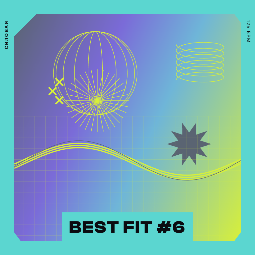 BEST FIT #6 — 126 bpm — 60 min 