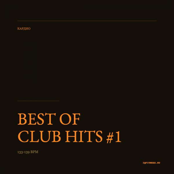 Best of Club Hits#1 — 133-139 BPM 46 min 