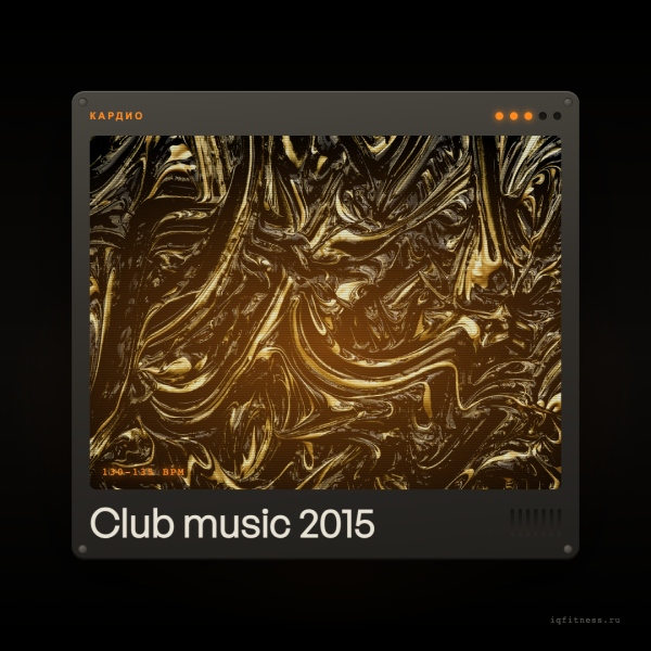 Club music 2015 — 130-135 bpm — 60 min 