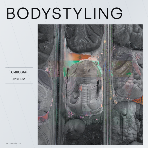 BODYSTYLING — 128 bpm — 60 min 