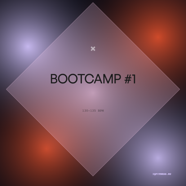 BOOTCAMP #1- 130-135 bpm- 60 min 