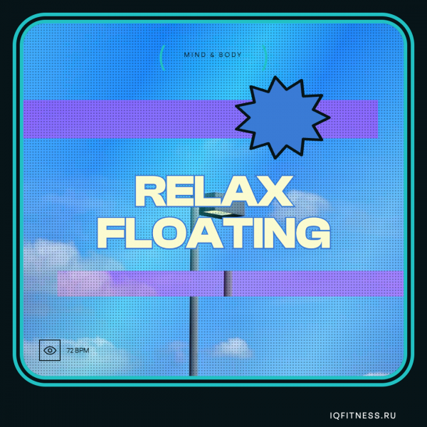 RELAX FLOATING — 72 bpm — 60 min 