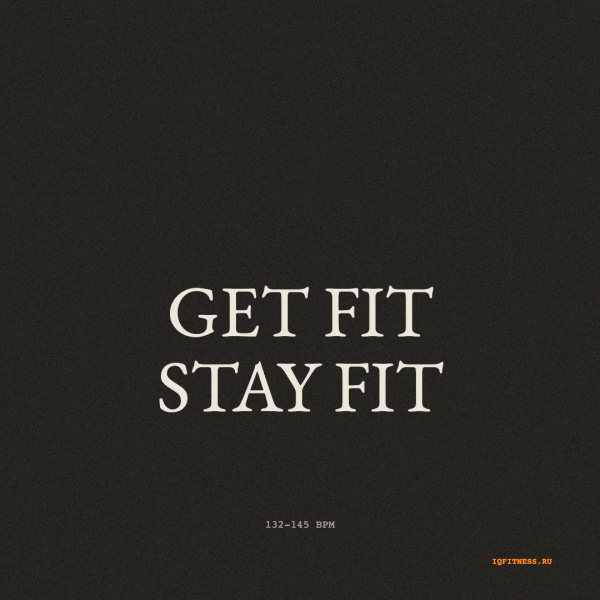 GET FIT STAY FIT (132-145 bpm 60 min) 