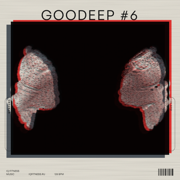 GOODEEP #6-  128 bpm — 51 min 