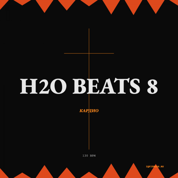 H2O Beats 8- 130-130 bpm — 60 min 