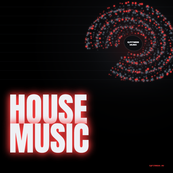 HOUSE MUSIC — 128 bpm- 60 min 