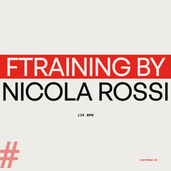 FTRAINING by  Nikola Rossi — 136 bpm — 60 min 